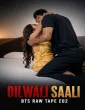 Dilwali Saali BTS Raw Tape (2026) S01 E02 Moodx Hindi Hot Web Series