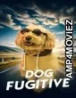 Dog Fugitive (2024) Hindi Dubbed And Subtitles