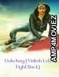 Dohchay (Vidroh Lets Fight Back) (2015) ORG Hindi Dubbed Movie