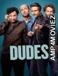 Dudes (2025) Season 1 Hindi Dubbed Web Series