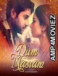 Dum Mastam (2022) Urdu Full Movie