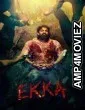 EKKA (2025) HQ Hindi Dubbed Movie