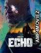 Echo (2024) Season 1 (EP01 To EP05) Hindi Dubbed Series