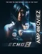 Echo 8 (2024) HQ Bengali Dubbed Movie
