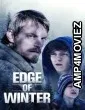 Edge Of Winter (2016) ORG Hindi Dubbed Movie