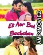Ek Aur Bol Bachchan (Masala) (2013) ORG Hindi Dubbed Movie