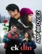 Ek Din (2026) Hindi Movie