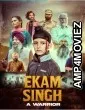 Ekam Singh A Warrior (2025) Punjabi Movie