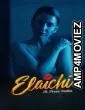 Elaichi Ek Prem Kaatha (2026) Hindi Movie