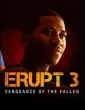 Erupt 3 (2025) HQ Hindi Subtitles