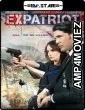 ExPatriot (2017) Hindi Dubbed Movies
