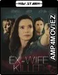 Ex Wife Killer (2017) Hindi Dubbed Movies