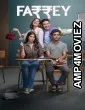 Farrey (2023) Hindi Movie