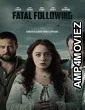 Fatal Following (2021) HQ Hindi Dubbed Movie