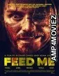 Feed Me (2022) HQ Bengali Dubbed Movie
