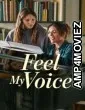 Feel My Voice (2026) ORG Hindi Dubbed Movie