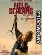 Field of Screams (2025) HQ Hindi Dubbed Movie