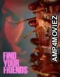 Find Your Friends (2026) ORG Hindi Dubbed Movie