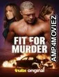Fit for Murder (2024) HQ Hindi Dubbed Movie