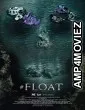 Float (2022) HQ Tamil Dubbed Movie