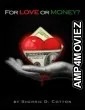 For Love or Money (2024) HQ Hindi Dubbed Movie 