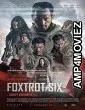 Foxtrot Six (2019) HQ Telugu Dubbed Movie