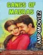 Gangs Of Madras (2019) Hindi Dubbed Movie
