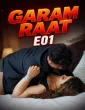 Garam Raat (2026) S01 E01 Moodx Hindi Hot Web Series