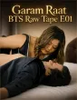 Garam Raat BTS Raw Tape (2026) S01 E01 Moodx Hindi Hot Web Series