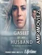 Gaslit by My Husband The Morgan Metzer Story (2024) HQ Hindi Dubbed Movie