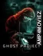 Ghost Project (2023) ORG Hindi Dubbed Movie
