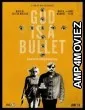 God Is a Bullet (2023) HQ Telugu Dubbed Movie