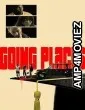 Going Places (2025) Hindi Dubbed And Subtitles