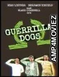 Guerrilla Dogs (2023) HQ Hindi Dubbed Movie