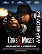 Guns And Moses (2024) HQ Telugu Dubbed Movie