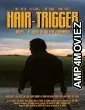 Hair-Trigger (2022) HQ Telugu Dubbed Movie