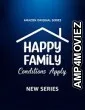 Happy Family Conditions Apply (2023) Hindi Season 1 Complete Show