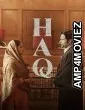 Haq (2025) Hindi Movie
