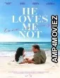 He Loves Me Not (2024) HQ Hindi Dubbed Movie
