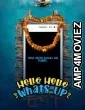 Hello Hello Whats Up (2023) Hindi Full Movie