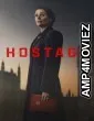 Hostage (2025) Season 1 Hindi Dubbed Web Series