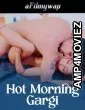 Hot Morning Gargi (2024) Hindi Hot Short Film