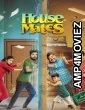 House Mates (2025) ORG Hindi Dubbed Movie