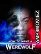 How to Make a Werewolf (2024) HQ Bengali Dubbed Movie
