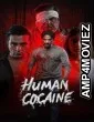 Human Cocaine (2026) Hindi Movie
