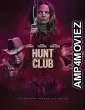 Hunt Club (2022) HQ Bengali Dubbed Movie