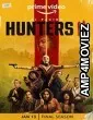 Hunters (2023) Hindi Dubbed Season 2 Complete Show