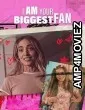 I Am Your Biggest Fan (2025) HQ Hindi Dubbed Movie