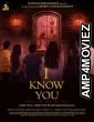 I Know You (2019) Hindi Full Movie