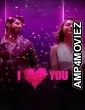 I Love You (2023) Hindi Full Movies